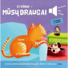 Gyvūnai – mūsų draugai