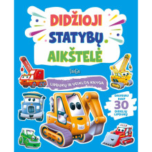 Didžioji statybų aikštelė. Lipdukų ir veiklos knyga