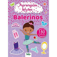 Aprengiam lėlytes. Balerinos