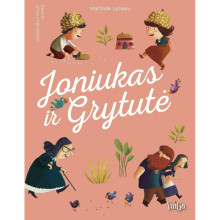 Joniukas ir Grytutė. Mažojo skaitytojo klasika