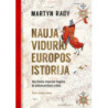Nauja Vidurio Europos istorija