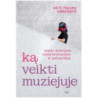 Ką veikti muziejuje
