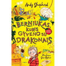 Berniukas, kuris gyveno su drakonais
