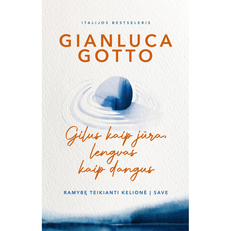 Gilus kaip jūra, lengvas kaip dangus