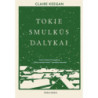 Tokie smulkūs dalykai. Airiška sakmė apie Kalėdinį gerumo stebuklą