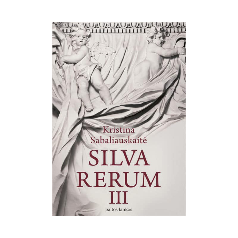 Silva rerum III