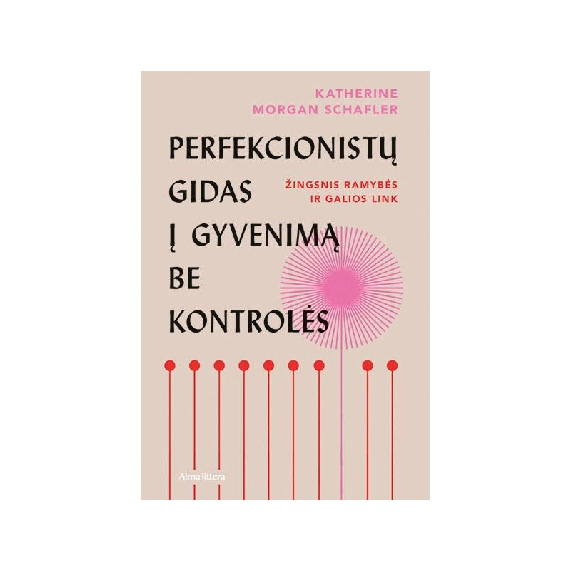 Perfekcionistų gidas į gyvenimą be kontrolės