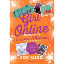 Girl online: going solo. Interneto Mergaitė. Nauja pradžia