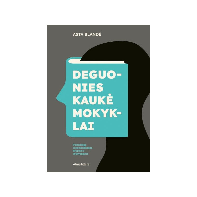 Deguonies kaukė mokyklai. Psichologo rekomendacijos tėvams ir mokytojams