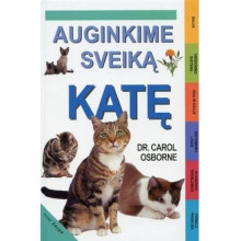 Auginkime sveiką katę