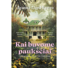 Kai buvome paukščiai