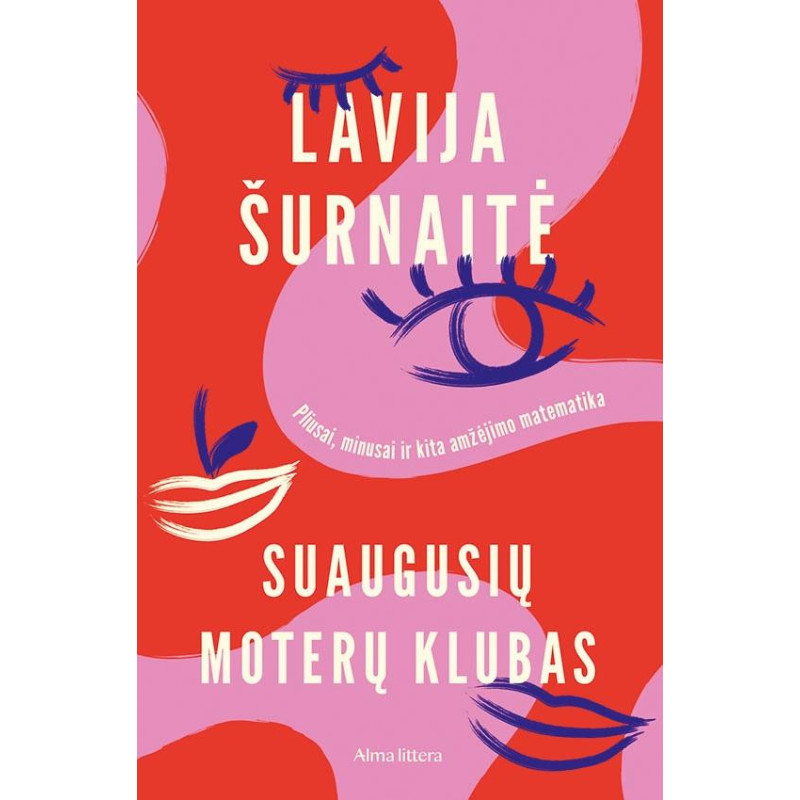 Suaugusių moterų klubas: pliusai, minusai ir kita amžėjimo matematika