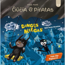 Čiūčia ir Piratas. Dingęs miegas