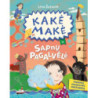 Kakė Makė ir sapnų pagalvėlė. Trumpos pasakaitės prieš miegą