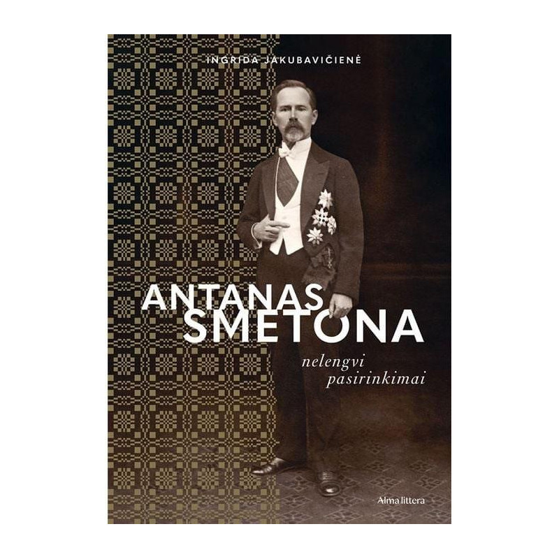 Antanas Smetona. Nelengvi pasirinkimai