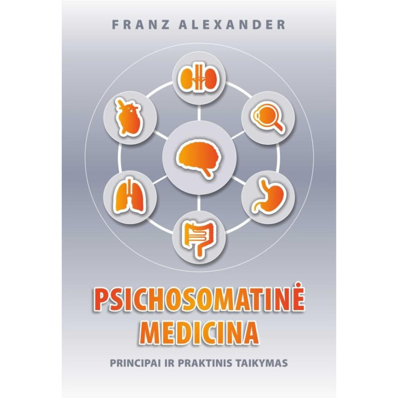 Psichosomatinė medicina: principai ir praktinis taikymas