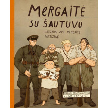 Mergaitė su šautuvu. Istorija apie mergaitę partizanę