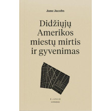 Didžiųjų Amerikos miestų mirtis ir gyvenimas