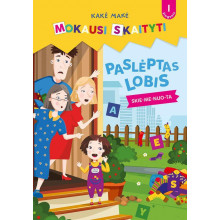 Kakė Makė. Mokausi skaityti. Paslėptas lobis. Pirmas žingsnis