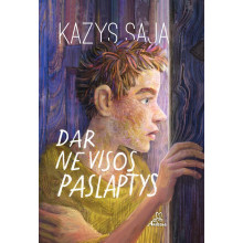 Dar ne visos paslaptys. Tiems, kurie jau mokosi mąstyti