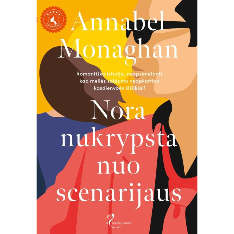 Nora nukrypsta nuo scenarijaus