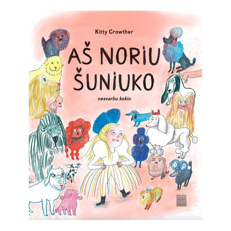 Aš noriu šuniuko, nesvarbu kokio