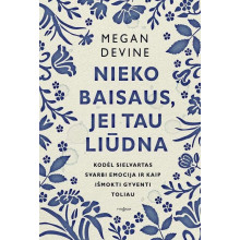 Nieko baisaus, jei tau liūdna