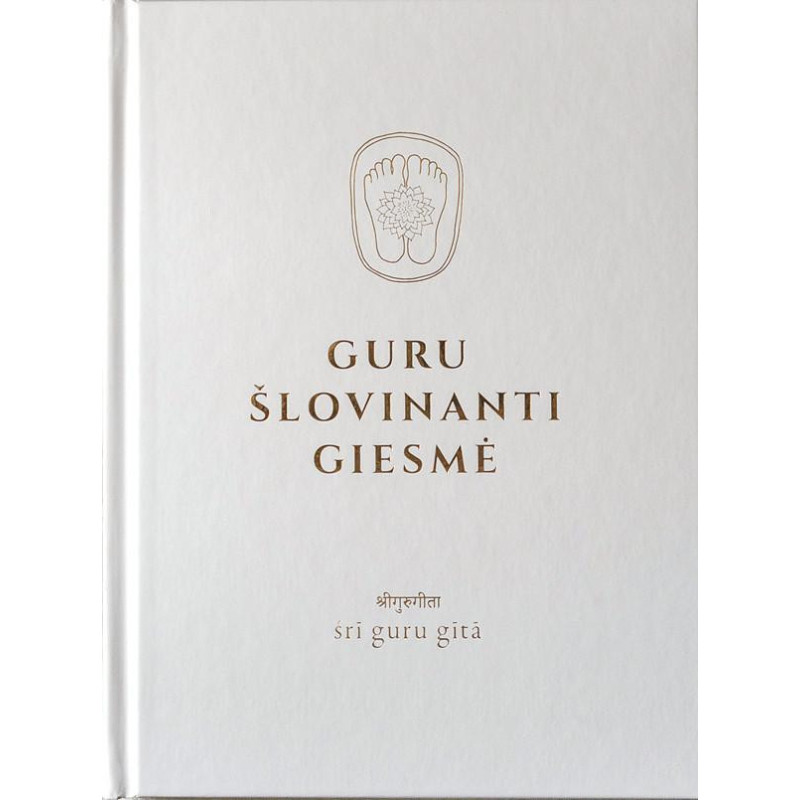 Guru Šlovinanti Giesmė / Śrī Guru Gītā