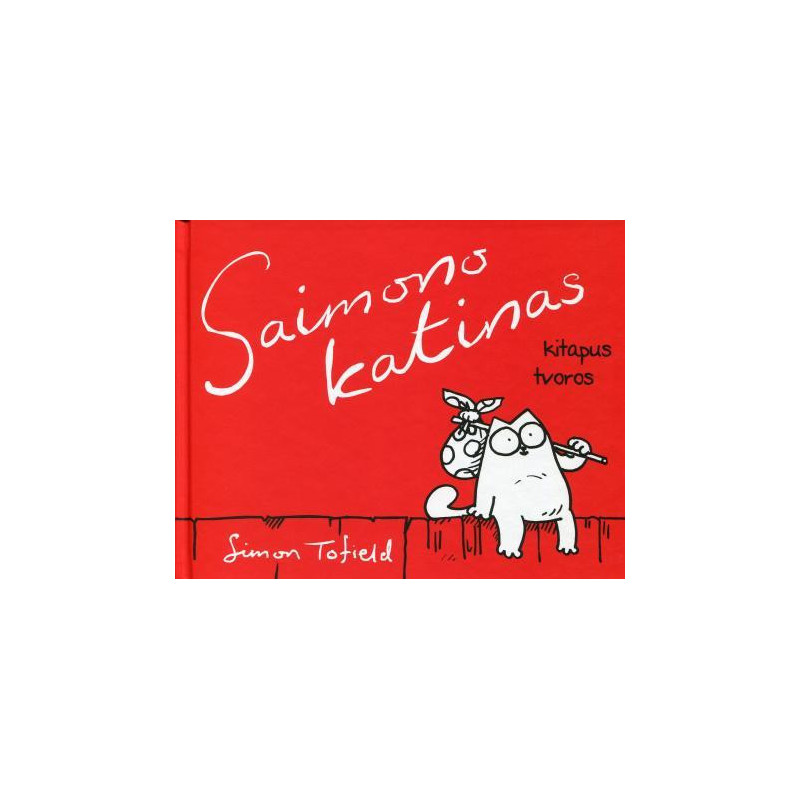 Saimono katinas kitapus tvoros