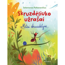 Skruzdėliuko užrašai. Metai skruzdėlyne