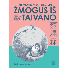 Žmogus iš Taivano. Tikra Cai Kunlino istorija