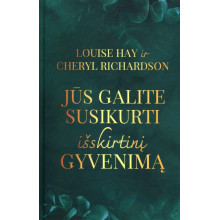 Jūs galite susikurti išskirtinį gyvenimą