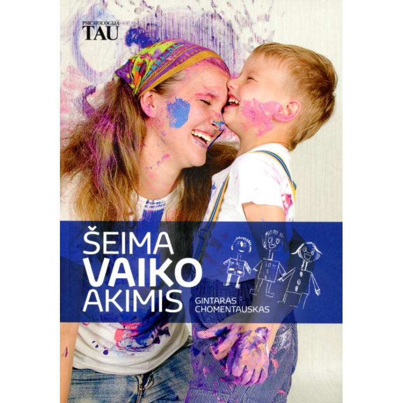 Šeima vaiko akimis