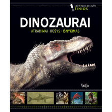 Dinozaurai (Atradimai. Rūšys. Išnykimas)