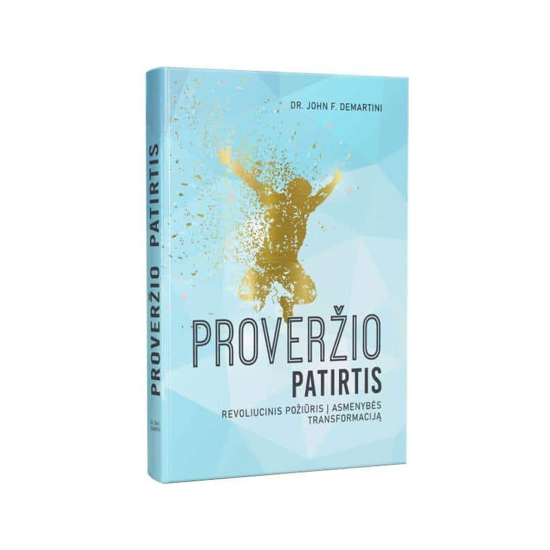 Proveržio patirtis. Revoliucinis požiūris į asmenybės transformaciją