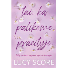 Tai, ką palikome praeityje