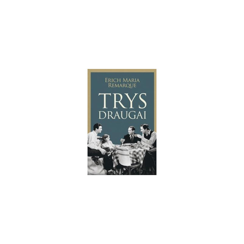 Trys draugai