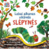 Labai alkanas vikšrelis. Slėpynės