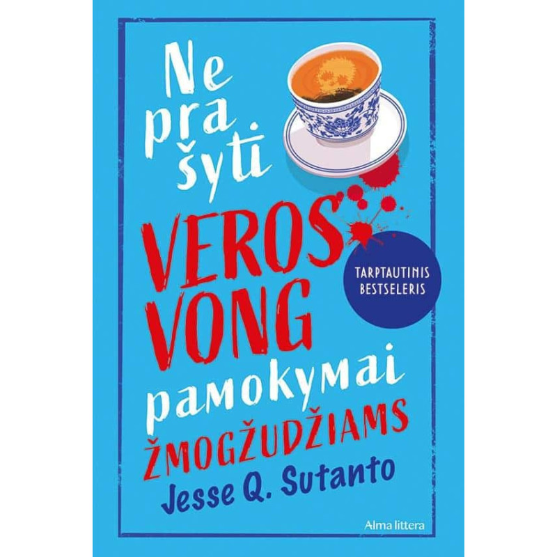 Neprašyti Veros Vong pamokymai žmogžudžiams