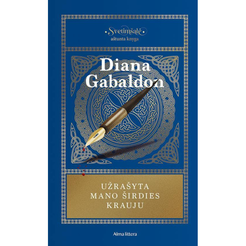 Svetimšalė, VIII dalis. Užrašyta mano širdies krauju