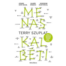 Menas kalbėti. Atrask savo balsą, kalbėk drąsiai, sudomink auditoriją