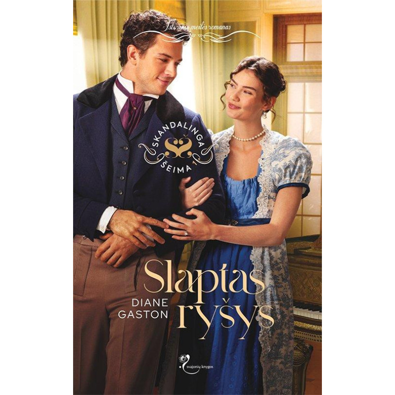 Slaptas ryšys. Ciklo „Skandalinga šeima“ 1-oji knyga