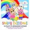 Spalvų žaidimai. Su Eglute ir linksmaisiais gyvūnais