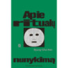 Apie ritualų nunykimą. Šiuolaikybės tipologija