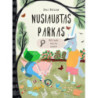 Nusiaubtas parkas. Užistorės miesto sekliai