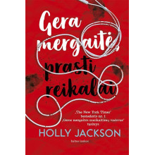 Gera mergaitė, prasti reikalai