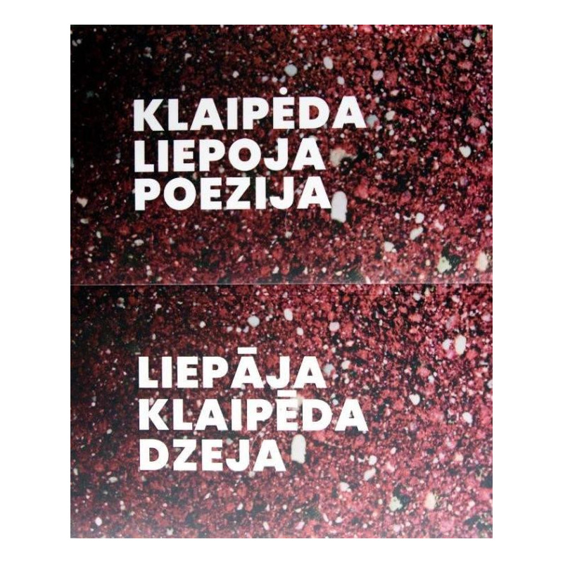 Klaipėda – Liepoja – Poezija | Liepāja – Klaipēda – Dzeja