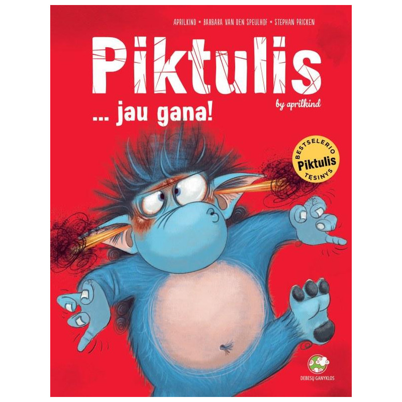 Piktulis... jau gana!