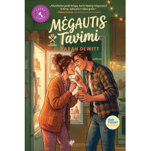 Mėgautis tavimi. Ciklo „Meilės prieskoniai“ 1-oji knyga