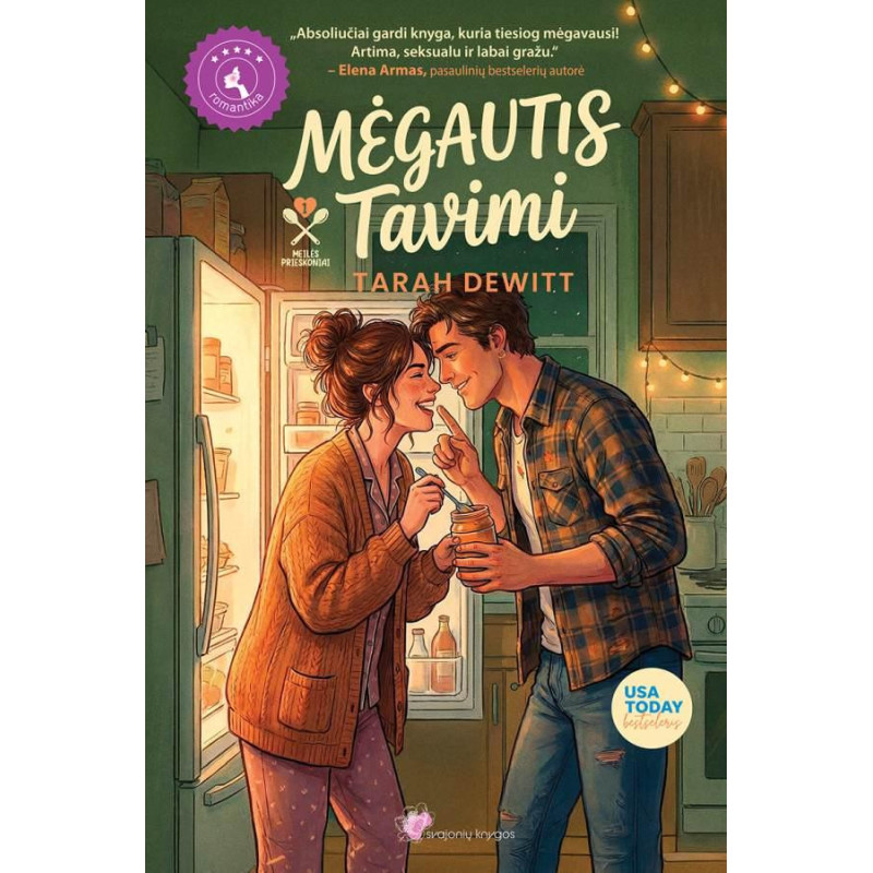 Mėgautis tavimi. Ciklo „Meilės prieskoniai“ 1-oji knyga